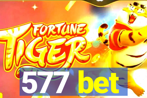 577 bet